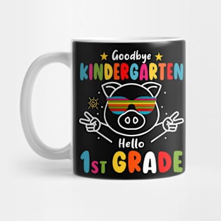 Goodbye kindergarten Graduation 2024 Hello 1st Grande Pig Mug